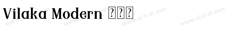 Vilaka Modern字体转换